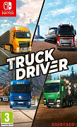 Игра Truck Driver (русская версия) (Nintendo Switch)