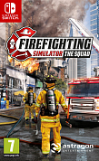 Игра  Firefighting Simulator - The Squad (Nintendo Switch)